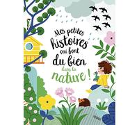 Mes petites histoires qui font du bien dans la nature