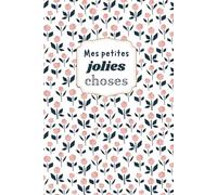 Mes petites jolies choses :: carnet de note ligné pour thérapie avec citations inspirantes pour développer la confiance en soi