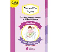 Mes petites leçons français et maths CM2