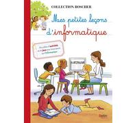 Mes petites leçons d'informatique Boscher - Béatrice Rodriguez - Belin Éducation - broché - Scolaire / Universitaire