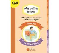 Mes petites leçons français et maths CM1 Catherine-Marie Chassagne (Auteur), Charles-Aimé Capcarrère (Auteur), Lorène Lafourcade (Auteur)