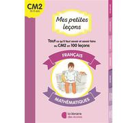 Mes petites leçons français et maths CM2 - Catherine-Marie Chassagne - Librairie Des Ecoles - broché - Scolaire / Universitaire