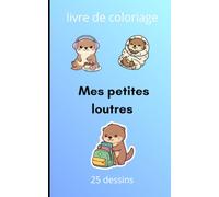 mes petites loutres: livres de coloriages