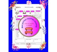 Mes petites recettes cocooning: Carnet de recettes à remplir : Douceurs et boissons chaudes à savourer