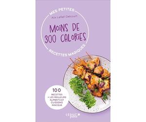 Mes petites recettes magiques à moins de 300 Calories de Lefief-Delcourt Alix (2012) Broché