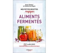 Mes Petites Recettes Magiques Aliments Fermentés