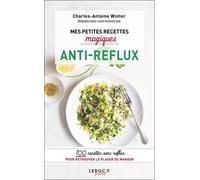 Mes Petites Recettes Magiques Anti-Reflux