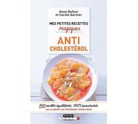 Mes Petites Recettes Magiques Anticholestérol