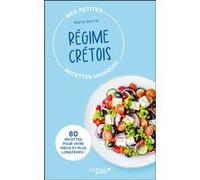 Mes petites recettes magiques régime crétois Marie Borrel (Auteur)