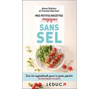 Mes petites recettes magiques sans sel