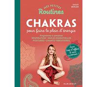 Mes petites routines - Chakras pour booster son énergie