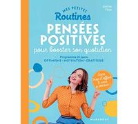 Mes petites routines - Pensées positives pour booster son quotidien