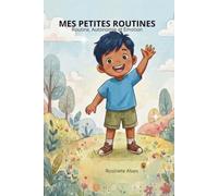 MES PETITES ROUTINES: Routine, Autonomie et Émotions