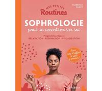 Mes petites routines - Sophrologie pour se recentrer sur soi