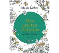 Mes petites victoires Coloriages miniatures pour prendre soin de soi - Johanna Basford - Marabout - broché - Livre-jeu