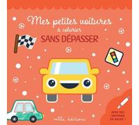 Mes petites voitures à colorier sans dépasser: avec des contours en relief pailletés !