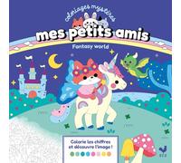 Mes petits amis - Coloriages mystères - Fantasy World