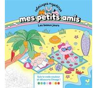 Mes petits amis – Coloriages mystères – Les beaux jours – Deux Coqs d'Or