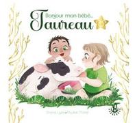 Mes petits astros - Bonjour mon bébé Taureau Pauline Marlet (Illustration), Shana Lyès (Auteur)