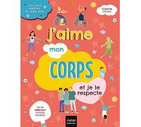 Mes petits ateliers du bien-être - J'aime mon corps et je le respecte