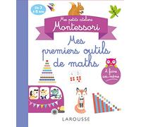 Mes petits ateliers Montessori - Mes premiers outils mathématiques- Cahier de vacances