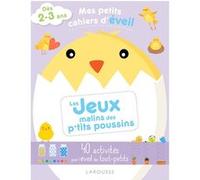 Mes petits cahiers d'éveil - Les jeux malins des p'tits poussins Marie Costa (Auteur)