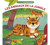 Mes petits docs animaux jungle - Elsa Martins - Lito - cartonné - Document jeunesse