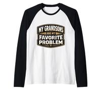 Mes Petits-Fils sont Mon problème préféré. Grand-père, Grand-père, Fun Manche Raglan