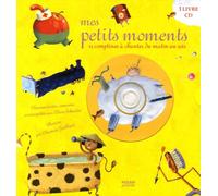 Mes petits moments: 15 Comptines à chanter du matin au soir
