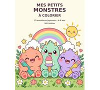 Mes petits monstres à colorier: 25 aventures joyeuses pour les enfants de 4 à 8 ans