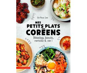 Mes petits plats coréens - So-Yeon Lee - Larousse - broché - Guide
