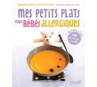 Mes petits plats pour bébé allergique