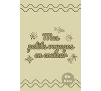 Mes petits voyages en couleur