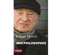 Mes philosophes - Edgar Morin - Hachette Pluriel Reference - broché - Essai