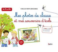 Mes photos de classe et souvenirs d'école