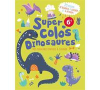 1.2.3 SOLEIL! – Mes planches d'artiste à colorier – Super colos Dinosaures
