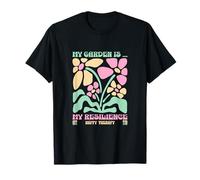 Mes Plantes de Jardin sont ma thérapie de résilience T-Shirt