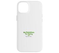 Mes Plantes d'intérieur prospèrent, ma Vie n'est Pas | Plant Parent Coque pour iPhone 14 Plus