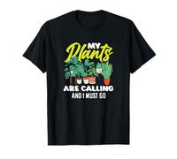 Mes Plantes m'appellent et Je Dois Faire du Jardinage Amusant T-Shirt