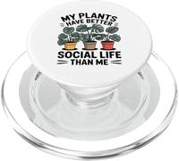 Mes Plantes Ont Une Meilleure Vie Sociale Que Moi Design Mon PopSockets PopGrip pour MagSafe
