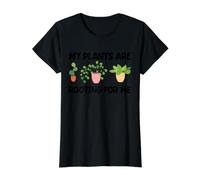 Mes Plantes s'enracinent pour Moi T-Shirt Graphique avec Valeur