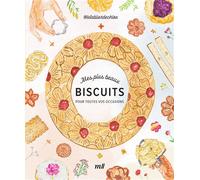 Mes plus beaux biscuits Pour toutes vos occasions - Le tablier de Chloé - Merci Les Livres - cartonné - Guide