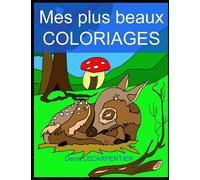 Mes plus beaux COLORIAGES: 34 dessins