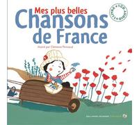 Mes plus belles chansons de France Livre avec un CD audio - Collectif - Gallimard jeunesse - Livre CD - Album éveil dès la naissance CD