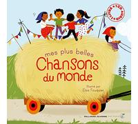 MES PLUS BELLES CHANSONS DU MONDE LIVRE-CD
