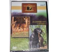 MES PLUS BELLES CHASSES - DVD 1 / LA CHASSE AUX CANARDS - LA CHASSE AUX CHEVREUILS