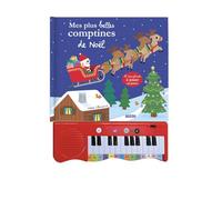 MES PLUS BELLES COMPTINES DE NOEL. 15 COMPTINES A JOUER AU PIANO
