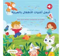 Mes plus belles comptines en arabe - Tania Khazzaqa - Dolola - cartonné - Méthode de langue