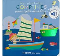Mes plus belles comptines pour rigoler dans l'eau !: Comptines pour rigoler dans l'eau, livre sonore à toucher