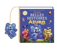 Mes plus belles histoires - azuro - Jérémie Fleury - Auzou Philippe Eds - cartonné - Album jeunesse